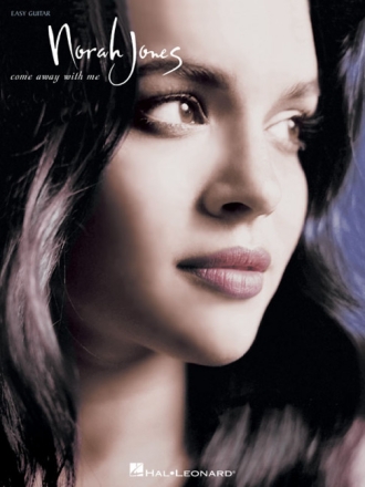 Norah Jones: Come Away With me, Songbook for EASY GUITAR