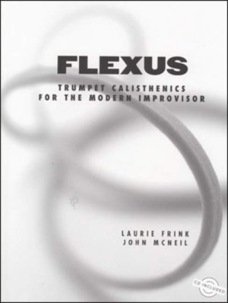 Flexus - Trumpet Calesthenics for the modern Improvisor (+CD)