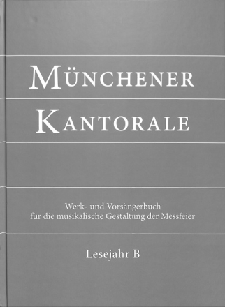 M�nchener Kantorale Band 2 Lesejahr B  Neuausgabe 2014