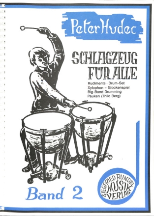 Schlagzeug f�r alle Band 2 Rudiments, Drum Set, Xylophon-Glockenspiel, Big-Band Drumming, Pauken