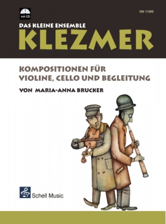 Klezmer ( +CD) f�r Violine, Violoncello und (Akkord-)Begleitung Partitur und Stimmen
