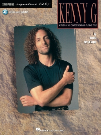 Kenny G: Saxophone Signature Licks (+Online Audio)