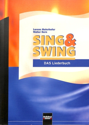Sing und Swing - Das Liederbuch (deutsche Ausgabe)  broschiert