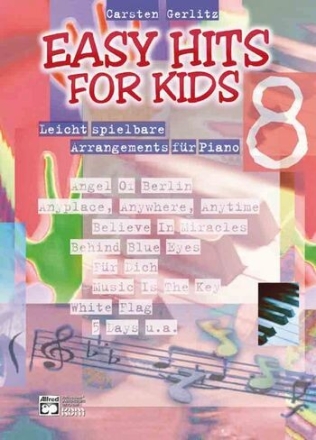 Easy Hits for Kids Band 8: f�r Klavier leicht arrangiert