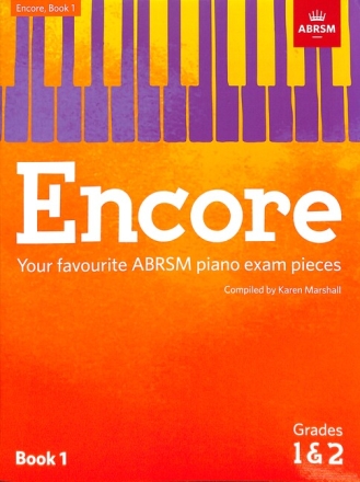 Encore - Your favourite ABRSM piano exam pieces Grade 1 - 2 for piano