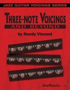 Three-Note Voicings and beyond: for guitar