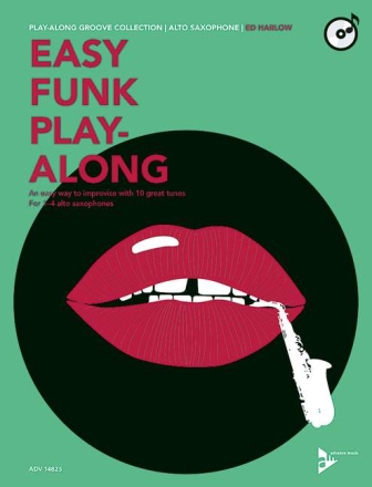 Easy Funk Playalong (+CD) f�r 1-4 Altsaxophone Spielpartitur