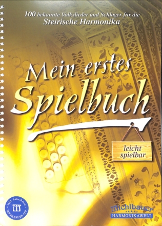 Mein erstes Spielbuch (+App) f�r Steirische Harmonika