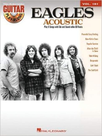 The Eagles Acoustic (+Audio Access): guitar playalong vol.161 songbook vocal/guitar/tab