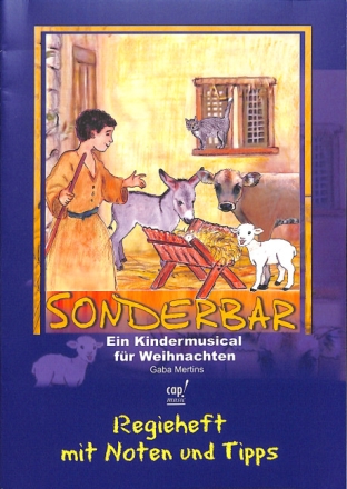 Sonderbar Ein Kindermusical f�r Weihnachten Regieheft mit Noten und Tipps