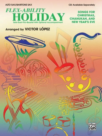 Flex-Ability Holiday for 4 instruments (flexible ensemble) saxophone (alto/baritone) score