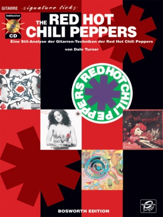 The Red Hot Chili Peppers (+CD): f�r Gitarre Eine Stil-Analyse der Gitarren-Techniken