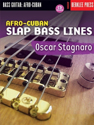 Afro-Cuban Slap Bass Lines (+CD): f�r Bassgitarre Workshop Berklee Press
