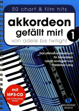 Akkordeon gef�llt mir Band 1 (+CD): f�r Akkordeon