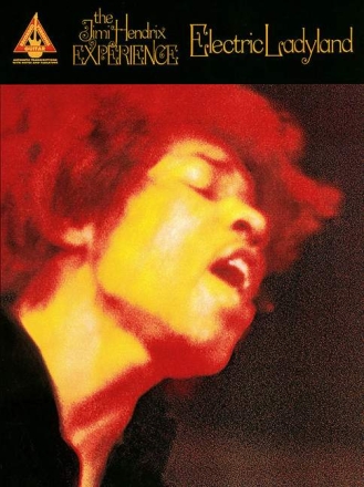 The Jimi Hendrix Experience: Electric Ladyland vocal /guitar/tab/score songbook  (recorded versions)