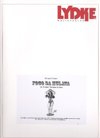 Fogo da Mulata f�r Posaune, Trompete und Klavier Stimmen