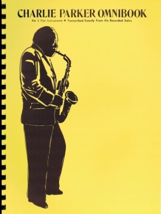 Charlie Parker Omnibook: for saxophone (E flat instruments)