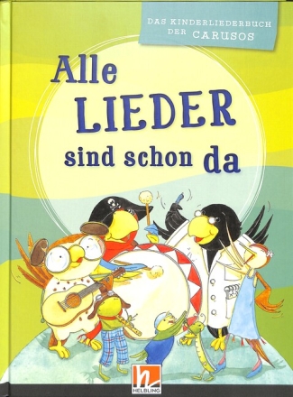 Alle Lieder sind schon da  Liederbuch, gebunden