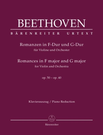 Romanzen op.50 und op.40 f�r Violine und Orchester  f�r Violine und Klavier