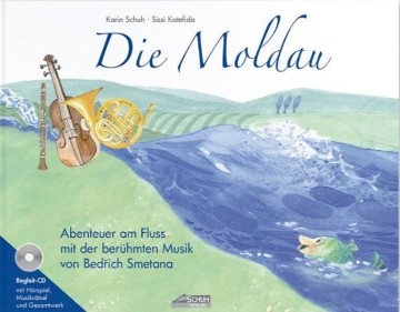 Die Moldau (+CD) Bilderbuch mit Musik