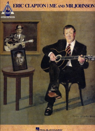 Eric Clapton: Me and Mr Johnson songbook for vocal/guitar/tab