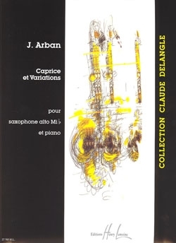 Caprice et variations pour saxophone alto et piano Collection Claude Delangle