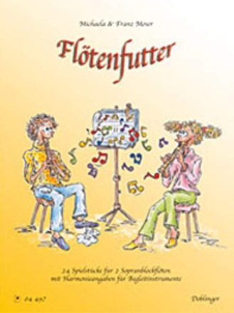 Fl�tenfutter f�r 2 Sopranblockfl�ten mit Harmonieangaben f�r Begleitinstrumente 24 Spielst�cke