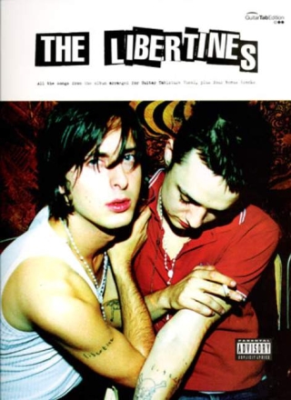 The Libertines: songbook for vocal/guitar/tab