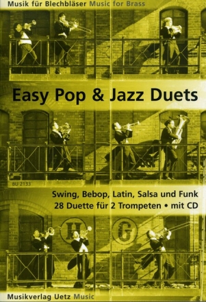 Easy Pop and Jazz Duets (+CD) f�r 2 Trompeten Spielpartitur