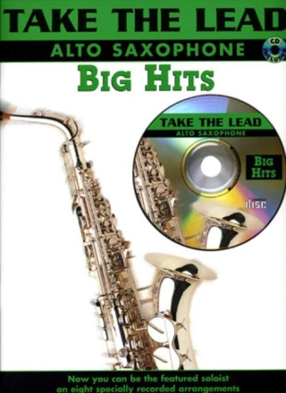 Take the Lead (+CD): Big Hits for alto saxophone