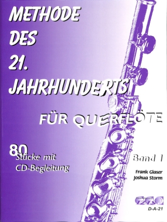 Methode des 21. Jahrhunderts Band 1 (+CD) f�r Querfl�te