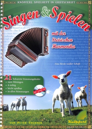Singen und Spielen (+CD) f�r Steirische Harmonika in Griffschrift