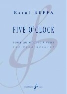 Five o'clock pour fl�te, hautbois, clarinette, cor et basson partition et parties