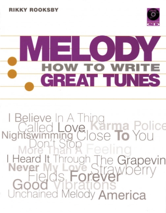 Melody (+CD) How to write great tunes