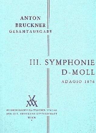 Sinfonie d-Moll Nr.3 Adagio - 2.Fassung von 1876  Studienpartitur