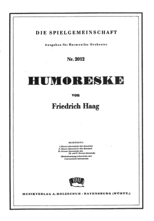Haag, Friedrich Humoreske Akkordeonorchester Partitur