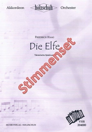 Haag, Friedrich Die Elfe Akkordeonorchester Stimmenset