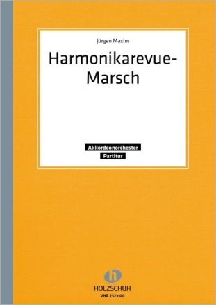 Maxim, J�rgen Harmonikarevuemarsch Akkordeonorchester Partitur