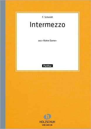 Schmidt, F. Intermezzo Aus Notre Dame Akkordeonorchester Partitur