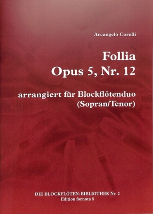 La Follia op.5,12 f�r 2 Blockfl�ten (ST) Partitur und Stimmen