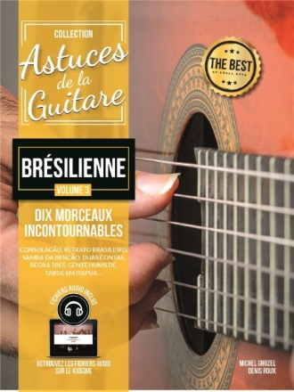 Br�silienne vol.3 (+Online Audio): Astuces de la guitare M�thode Bossa et Samba