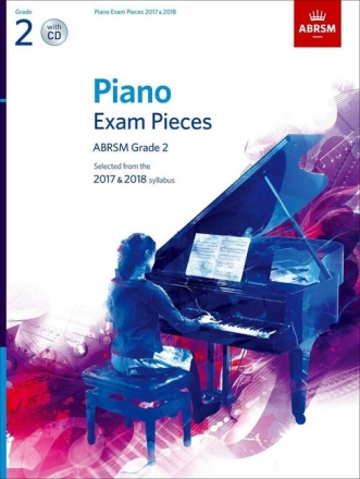 Selected Piano Exam Pieces 2017-2018 Grade 2 (+CD)