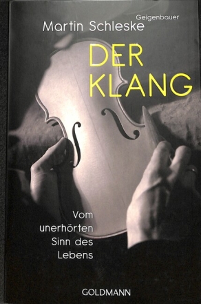 Der Klang - Vom unerh�rten Sinn des Lebens  broschiert