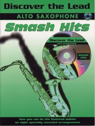 Discover the Lead (+CD): Smash Hits for alto saxophone