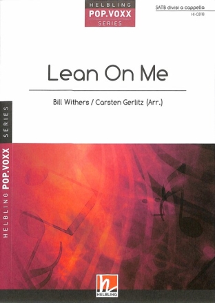 Withers, Bill, Gerlitz, Carsten (Arr.) POP.VOXX - Lean On MeSATB Chorausgaben