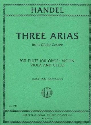 3 Arias from Giulio Cesare for flute (oboe), violin, viola and cello score and parts