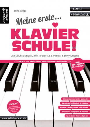 Meine erste Klavierschule! (+Online Audio) Der leichte Einstieg f�r Kinder ab 8 Jahren und Erwachsene f�r Klavier
