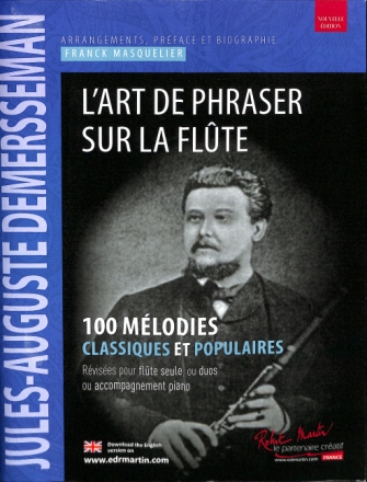 L'art de phraser sur la flute pour flute seule, ou duos ou accompagnement piano