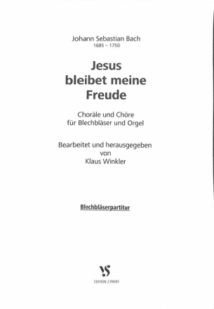 Jesus bleibet meine Freude f�r 4 Blechbl�ser (Posaunenchor) und Orgel Bl�serpartitur