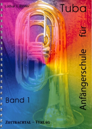 Anf�ngerschule f�r Tuba Band 1  